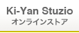 Ki-Yan Stuzio オンラインストア